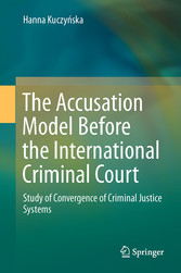 The Accusation Model Before the International Criminal Court