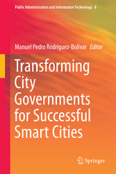 Transforming City Governments for Successful Smart Cities