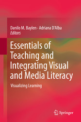 Essentials of Teaching and Integrating Visual and Media Literacy