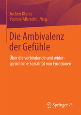 Die Ambivalenz der Gefühle