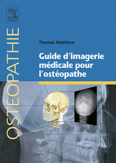 Guide d'imagerie médicale pour l'ostéopathe