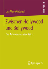 Zwischen Hollywood und Bollywood