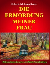 DIE ERMORDUNG MEINER FRAU