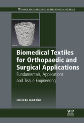 Biomedical Textiles for Orthopaedic and Surgical Applications