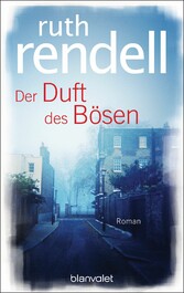 Der Duft des Bösen