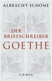 Der Briefschreiber Goethe