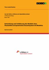 Entwicklung und Validierung des Modells einer Flussturbine als dynamisches Gesamtsystem mit Modelica