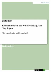 Kommunikation und Wahrnehmung von Säuglingen