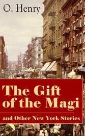 The Gift of the Magi and Other New York Stories