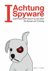 'I'- Achtung Spyware!