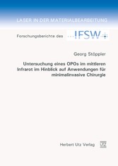 Untersuchung eines OPOs im mittleren Infrarot im Hinblick auf Anwendungen für minimalinvasive Chirurgie