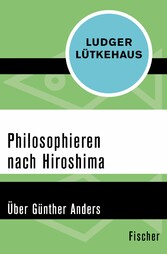 Philosophieren nach Hiroshima