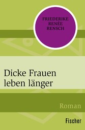 Dicke Frauen leben länger