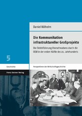 Die Kommunikation infrastruktureller Großprojekte