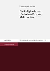 Die Religion in der römischen Provinz Makedonien