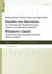 Klassiker neu übersetzen / Ritradurre i classici