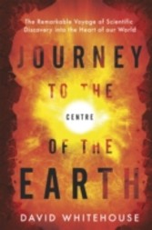 Journey to the Centre of the Earth