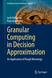 Granular Computing in Decision Approximation