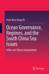 Ocean Governance, Regimes, and the South China Sea Issues