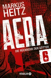 AERA 6 - Die Rückkehr der Götter