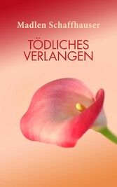 Tödliches Verlangen