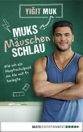 Muksmäuschenschlau