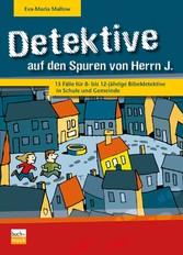 Detektive auf den Spuren von Herrn J.