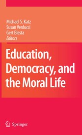 Education, Democracy and the Moral Life