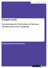 Deciphering the Mechanism of Immune Dysfunction in Vici Syndrome