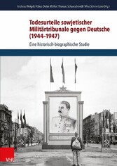 Todesurteile sowjetischer Militärtribunale gegen Deutsche (1944-1947)