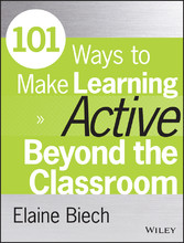 101 Ways to Make Learning Active Beyond the Classroom