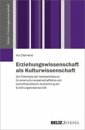 Erziehungswissenschaft als Kulturwissenschaft