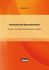 Interkulturelle Besonderheiten: Deutsche und internationale Unterschiede in Projekten