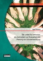 Der 'Index für Inklusion' als Instrument zur Evaluation und Planung von Schulentwicklung