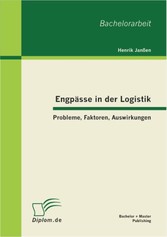 Engpässe in der Logistik: Probleme, Faktoren, Auswirkungen