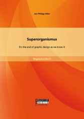 Superorganismus: It's the end of graphic design as we know it