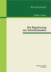 Die Regulierung von Schattenbanken