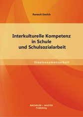 Interkulturelle Kompetenz in Schule und Schulsozialarbeit