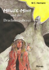 Mäuse-Mina und der Drachenzauberer