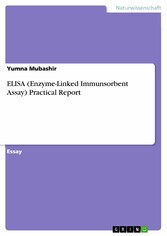 ELISA (Enzyme-Linked Immunsorbent Assay) Practical Report