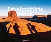 Reisefotografie erleben