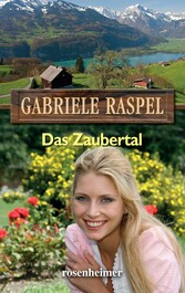 Das Zaubertal