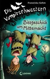 Die Vampirschwestern (Band  8) - Bissgeschick um Mitternacht