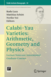 Calabi-Yau Varieties: Arithmetic, Geometry and Physics