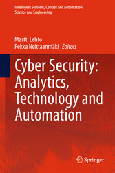 Cyber Security: Analytics, Technology and Automation