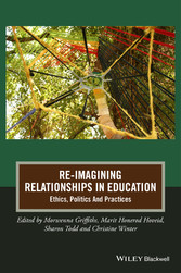 Re-Imagining Relationships in Education