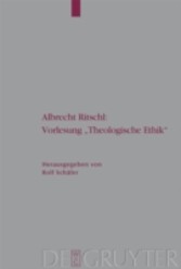 Albrecht Ritschl: Vorlesung 'Theologische Ethik'