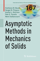 Asymptotic methods in mechanics of solids