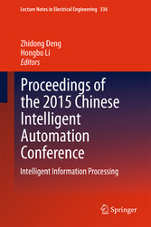 Proceedings of the 2015 Chinese Intelligent Automation Conference