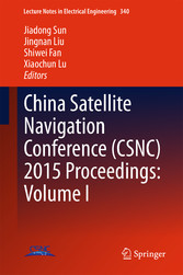 China Satellite Navigation Conference (CSNC) 2015 Proceedings: Volume I